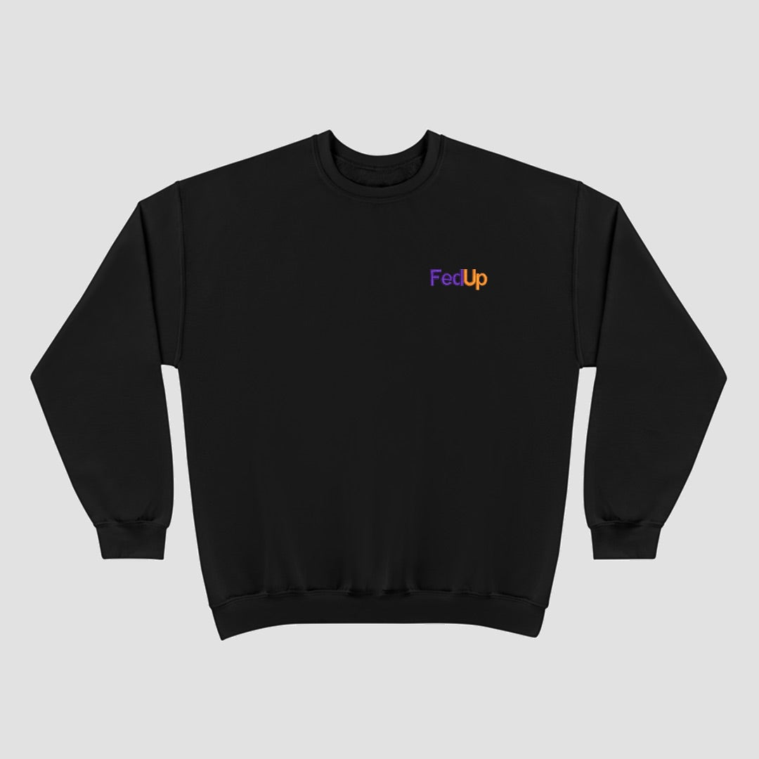 FedUp Crewneck