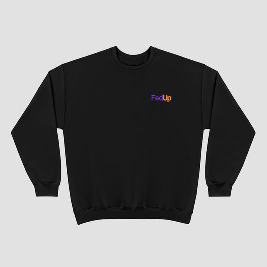 FedUp Crewneck